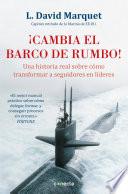 libro ¡cambia El Barco De Rumbo!